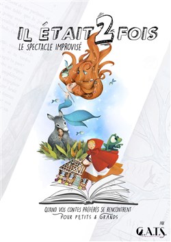 Affiche de Il était 2 fois : conte improvisé