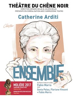 Affiche de Ensemble | avec Catherine Arditi