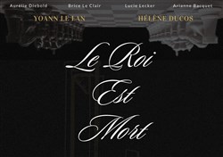 Affiche de Le roi est mort