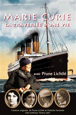 Affiche de Marie Curie : La traversée d'une vie