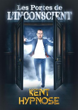 Affiche de Kent Hypnose dans Les portes de l'inconscient