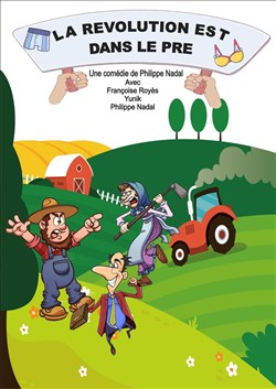 Affiche de La révolution est dans le pré