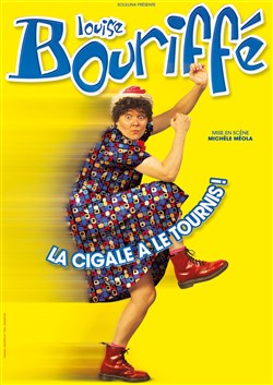 Affiche de Louise Bouriffé dans La Cigale a le tournis !