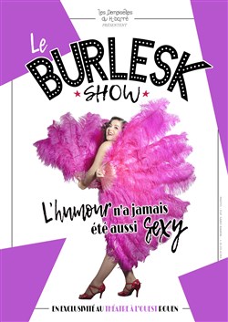 Affiche de Le BurlesK Show