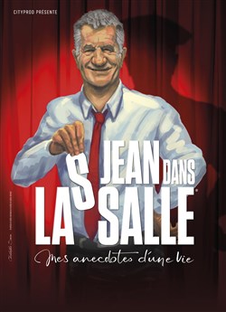 Affiche de Jean dans La Salle dans Mes anecdotes d'une vie