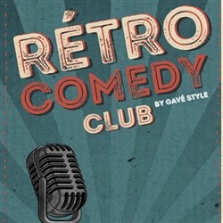 Affiche de Le Rétro Comedy Club