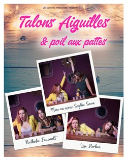 Affiche de Talons Aiguilles et Poils aux pattes