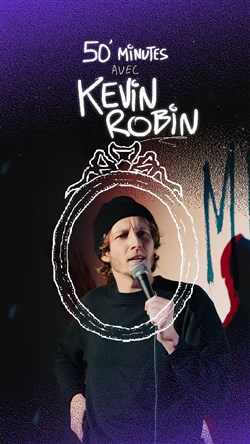 Affiche de 50 min avec Kevin Robin