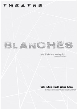 Affiche de Blanches
