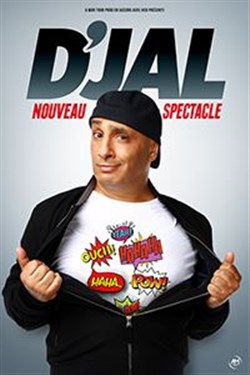 Affiche de D'Jal | Nouveau spectacle