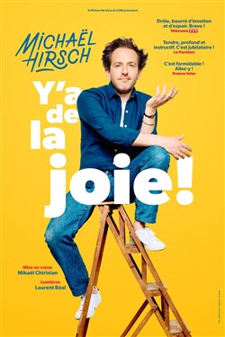 Affiche de Michael Hirsch dans Y'a de la joie !