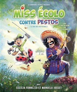 Affiche de Miss Ecolo contre Pestos (le roi des pesticides)