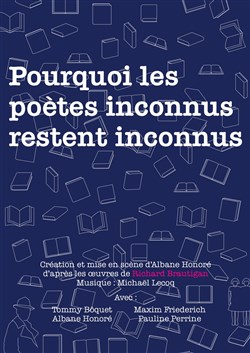 Affiche de Pourquoi les poètes inconnus restent inconnus