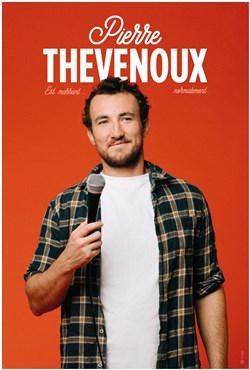 Affiche de Pierre Thevenoux est marrant... Normalement