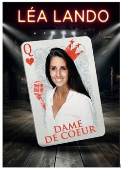 Affiche de Léa Lando dans Dame de Coeur