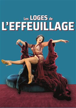 Affiche de Les Loges de l'Effeuillage