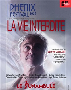 Affiche de La vie interdite