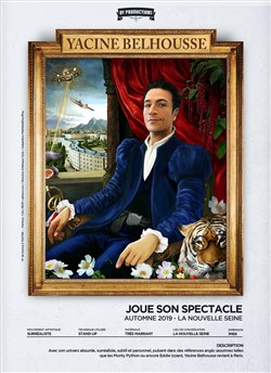 Affiche de Yacine Belhousse dans Yacine Belhousse joue son spectacle