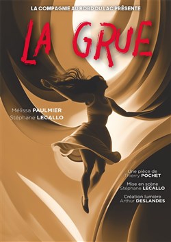 Affiche de La Grue