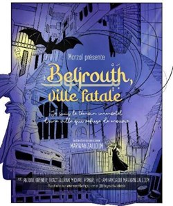 Affiche de Beyrouth, ville fatale
