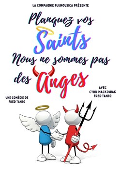 Affiche de Planquez vos saints, nous ne sommes pas des anges