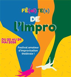 Affiche de Fê(ai)te(s) de l'impro
