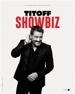 Affiche de Titoff dans Showbiz