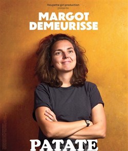 Affiche de Margot Demeurisse dans Patate