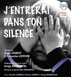 Affiche de J'entrerai dans ton silence