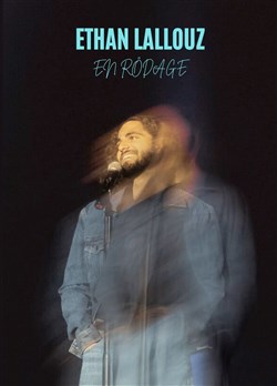 Affiche de Ethan Lallouz en rodage