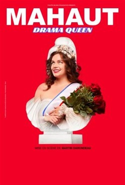 Affiche de Mahaut dans Drama Queen