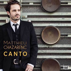 Affiche de Matthieu Chazarenc : Canto