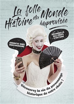 Affiche de La folle Histoire du Monde improvisée