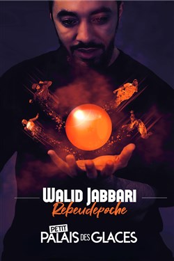 Affiche de Walid Jabbari dans Rebeu de poche