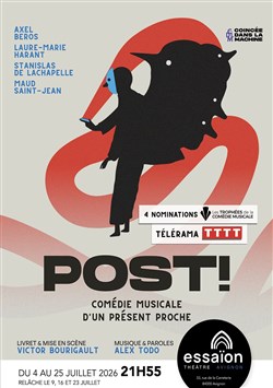 Affiche de Post ! Comédie musicale d'un présent proche