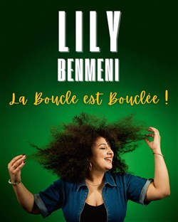 Affiche de Lily Benmeni dans La boucle est bouclée