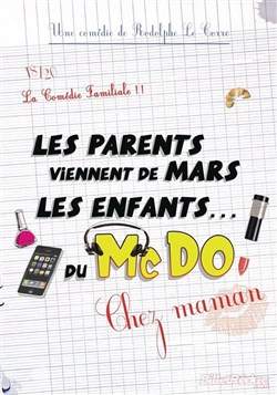 Affiche de Les parents viennent de mars, les enfants du mcdo ! chez Maman