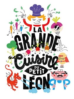 Affiche de La Grande Cuisine du Petit Léon