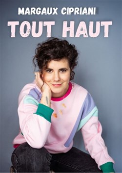 Affiche de Margaux Cipriani dans Tout haut