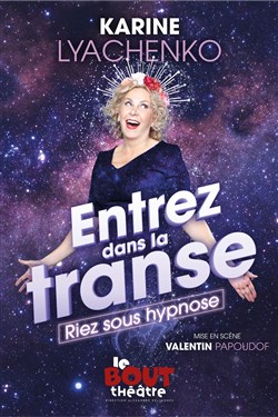 Affiche de Karine Lyachenko dans Entrez dans la transe !