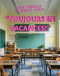 Affiche de Toujours en vacances !