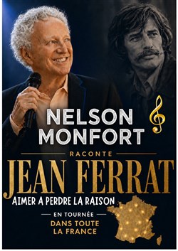 Affiche de Nelson Monfort raconte Jean Ferrat