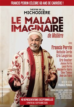 Affiche de Le Malade Imaginaire | avec Francis Perrin