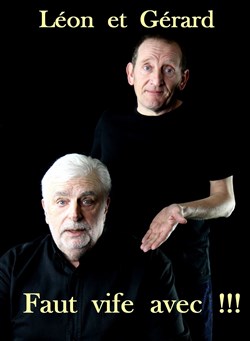 Affiche de Léon et Gérard dans Faut vife avec