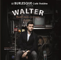 Affiche de Walter dans Walter Rode dans le coin