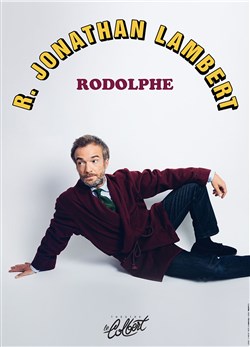 Affiche de Jonathan Lambert dans Rodolphe