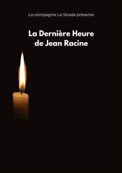 Affiche de La dernière heure de Jean Racine
