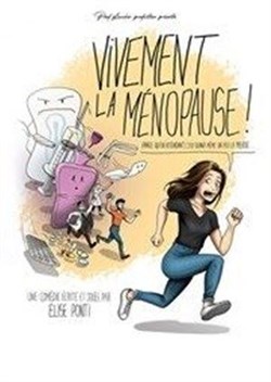 Affiche de Vivement la ménopause