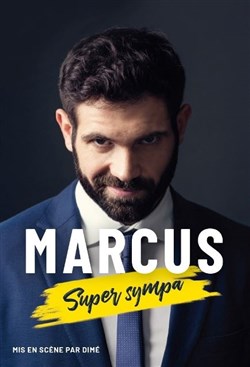 Affiche de Marcus dans Super sympa
