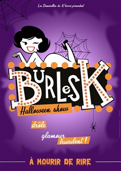 Affiche de BurlesK, spécial Halloween Show